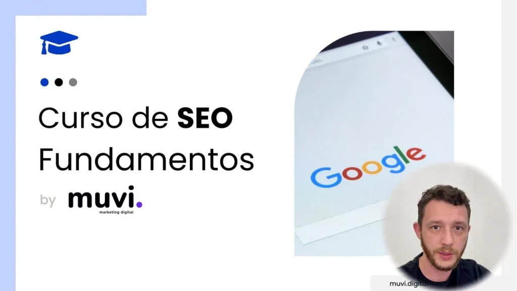 Curso de SEO - Introdução ao SEO - Aula 1 1 Curso de SEO Aula 1 Introducao scaled 1 - Muvi